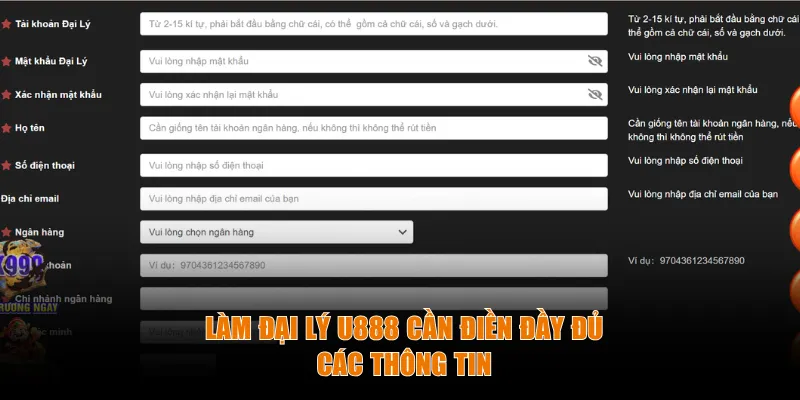 Làm đại lý U888 cần điền đầy đủ các thông tin Làm đại lý U888 cần điền đầy đủ các thông tin